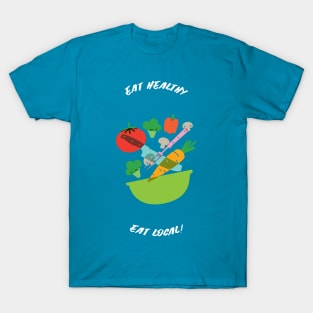 Eat healthy T-Shirt